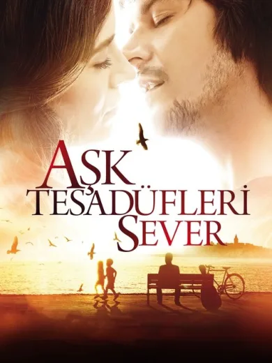 Aşk Tesadüfleri Sever
