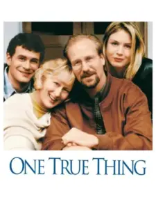 Κάτι Αληθινό / One True Thing