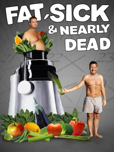 Fat, Sick & Nearly Dead