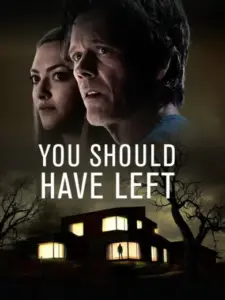 ‘Επρεπε να Είχες Φύγει / You Should Have Left