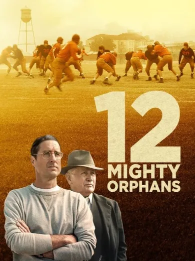 Οι 12 Ορφανοί / 12 Mighty Orphans