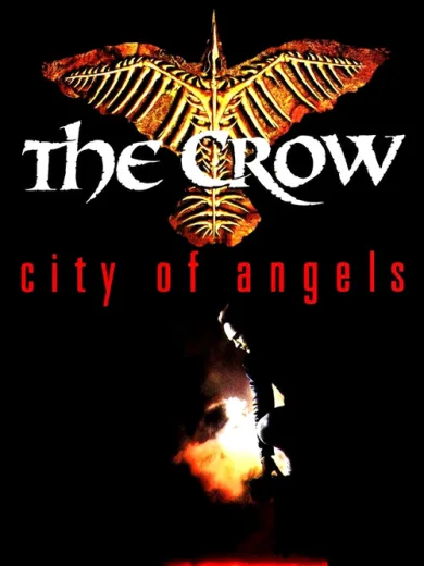 Το κοράκι στην πόλη των Αγγέλων / The Crow: City of Angels