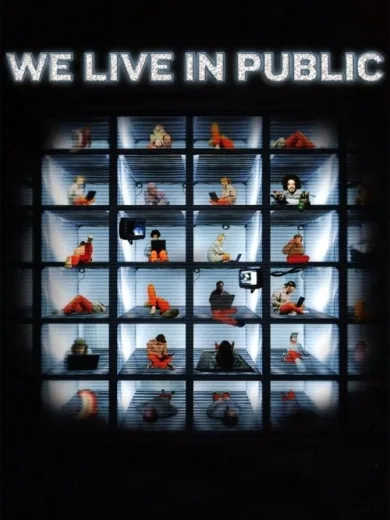 We Live in Public