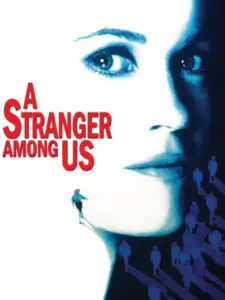A Stranger Among Us