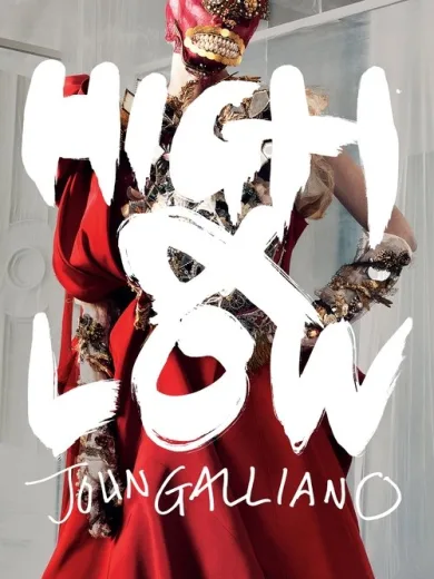 High & Low – John Galliano