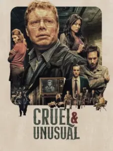 Cruel & Unusual