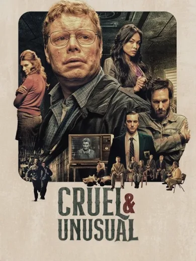 Cruel & Unusual