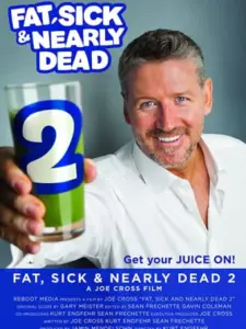 Fat, Sick & Nearly Dead 2