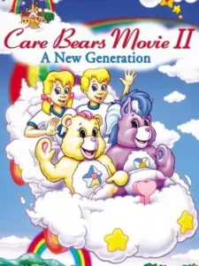 Care Bears Movie II: A New Generation