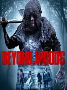 Beyond the Woods