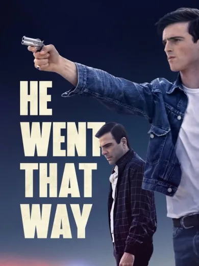 He Went That Way