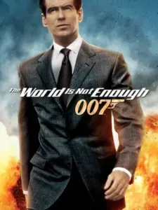Τζέιμς Μποντ, Πράκτωρ 007: Ο Κόσμος Δεν Είναι Αρκετός / The World Is Not Enough