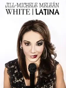 Jill-Michele Meleán: White / Latina