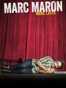 Marc Maron: More Later