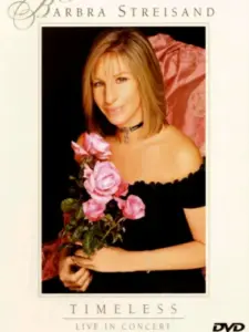 Barbra Streisand: Timeless – Live in Concert