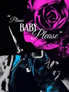 Please Baby Please