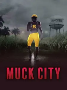 4th and Forever: Muck City