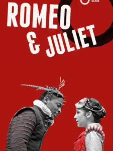 Romeo and Juliet – Live at Shakespeare’s Globe