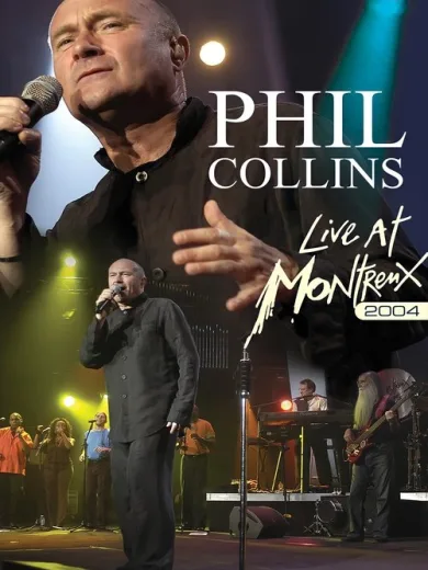 Phil Collins: Live at Montreux 2004