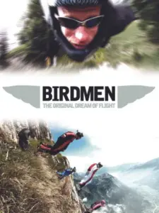 Birdmen: The Original Dream of Human Flight