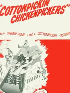 Cottonpickin’ Chickenpickers