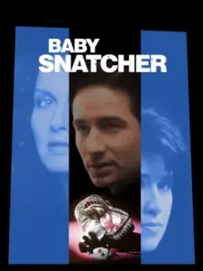 Baby Snatcher