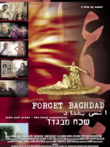 Forget Baghdad: Jews and Arabs – The Iraqi Connection