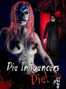 Die Influencers Die