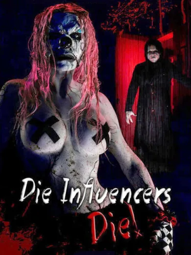 Die Influencers Die