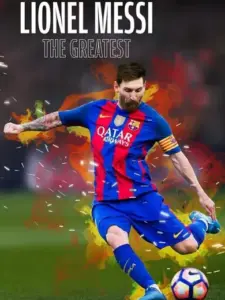 Lionel Messi – The Greatest