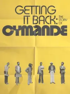 Getting It Back: The Story of Cymande