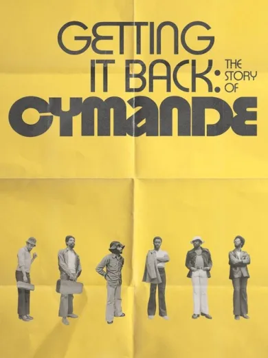 Getting It Back: The Story of Cymande
