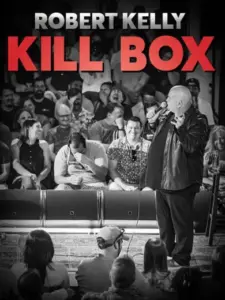 Robert Kelly: Kill Box