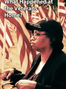 What Happened at the Veterans Home?