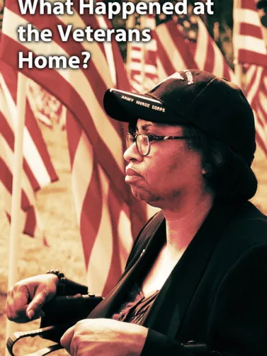 What Happened at the Veterans Home?