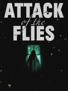 Attack of the Flies