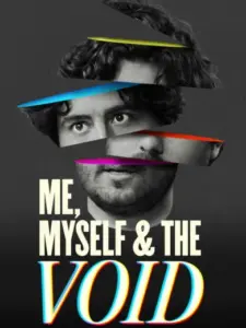 Me, Myself & the Void