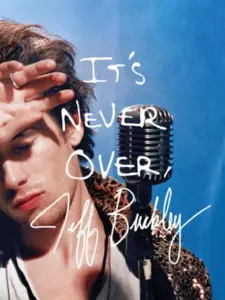 It’s Never Over, Jeff Buckley