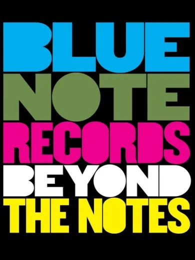 Blue Note Records: Beyond the Notes