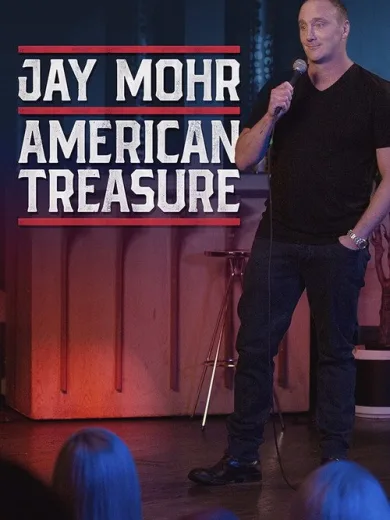 Jay Mohr: American Treasure