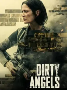 Επιχείρηση: Dirty Angels / Dirty Angels