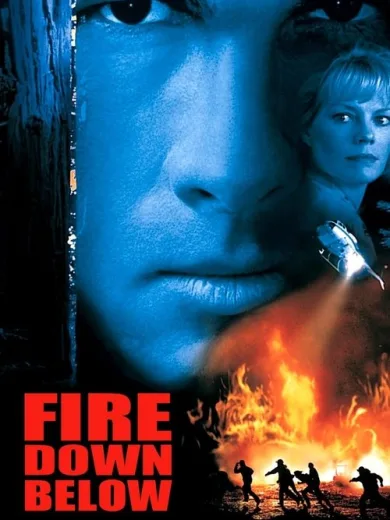 Φλεγόμενη γη / Fire Down Below