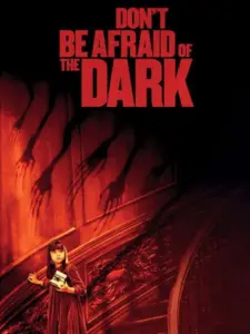 Μη Φοβάσαι το Σκοτάδι / Don’t Be Afraid of the Dark