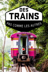 Απίθανα Ταξίδια με Τρένο / Des trains pas comme les autres