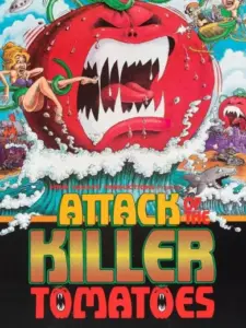 Attack of the Killer Tomatoes!