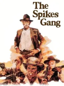 The Spikes Gang