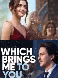 Which Brings Me to You