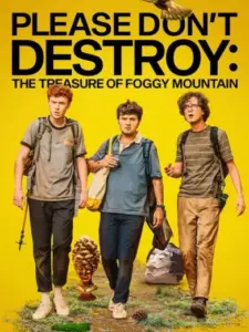 Please Don’t Destroy: The Treasure of Foggy Mountain