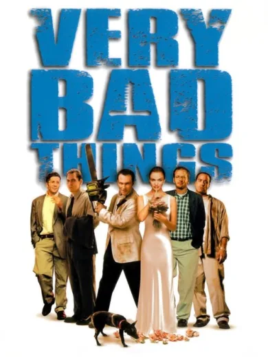 Πολύ Μεγάλες Κακίες / Very Bad Things