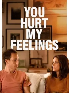 You Hurt My Feelings